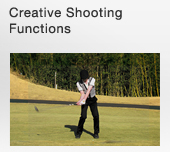 Creative Shooting Functions