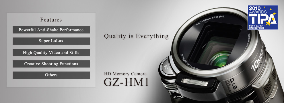 Quality is Everything / HD Memory Camera GZ-HM1